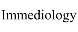 IMMEDIOLOGY