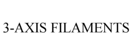 3-AXIS FILAMENTS