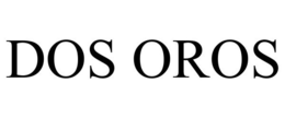 DOS OROS