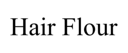 HAIR FLOUR