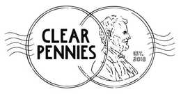 CLEAR PENNIES EST. 2018