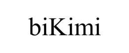 BIKIMI
