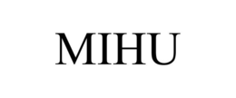 MIHU