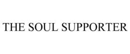 THE SOUL SUPPORTER