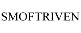 SMOFTRIVEN