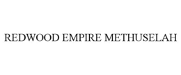 REDWOOD EMPIRE METHUSELAH