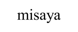 MISAYA
