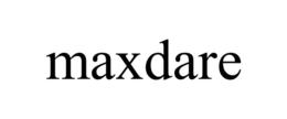 MAXDARE