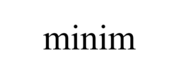 MINIM