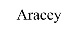 ARACEY