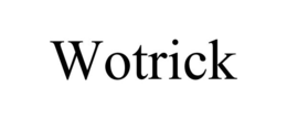 WOTRICK