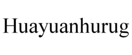 HUAYUANHURUG