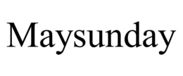 MAYSUNDAY