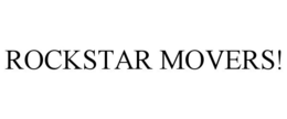 ROCKSTAR MOVERS!