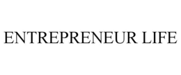 ENTREPRENEUR LIFE