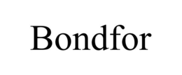 BONDFOR