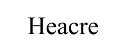 HEACRE