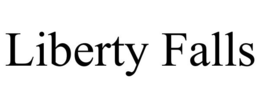 LIBERTY FALLS