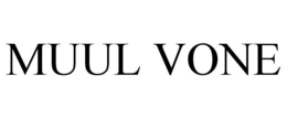 MUUL VONE