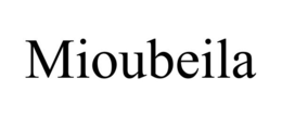 MIOUBEILA