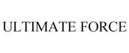 ULTIMATE FORCE