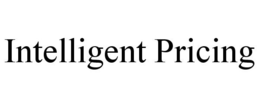 INTELLIGENT PRICING