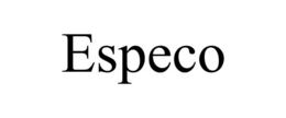 ESPECO