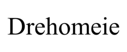 DREHOMEIE