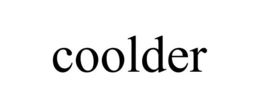 COOLDER