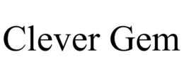 CLEVER GEM