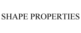 SHAPE PROPERTIES