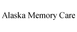 ALASKA MEMORY CARE