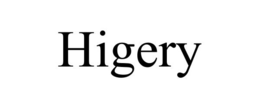 HIGERY
