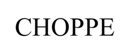 CHOPPE