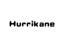 HURRIKANE