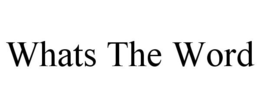 WHATS THE WORD