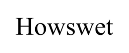 HOWSWET