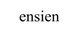 ENSIEN