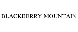 BLACKBERRY MOUNTAIN