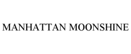 MANHATTAN MOONSHINE