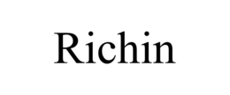 RICHIN