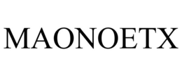 MAONOETX