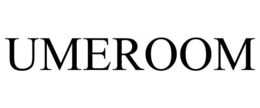 UMEROOM