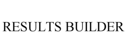RESULTS BUILDER