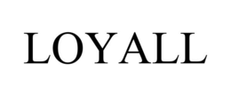 LOYALL