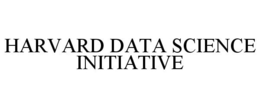 HARVARD DATA SCIENCE INITIATIVE