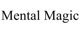 MENTAL MAGIC