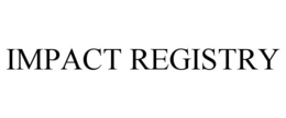 IMPACT REGISTRY