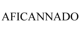 AFICANNADO