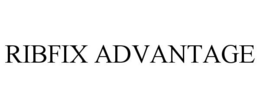 RIBFIX ADVANTAGE